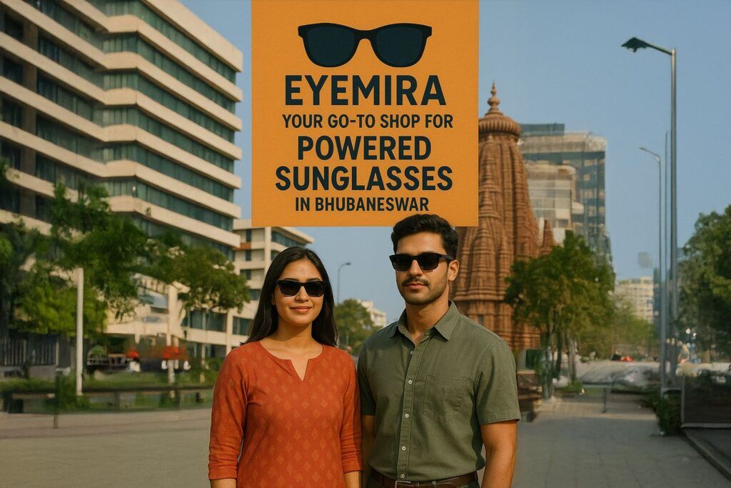 Eyemira: Your Go-To Shop for Powered Sunglasses in Bhubaneswar