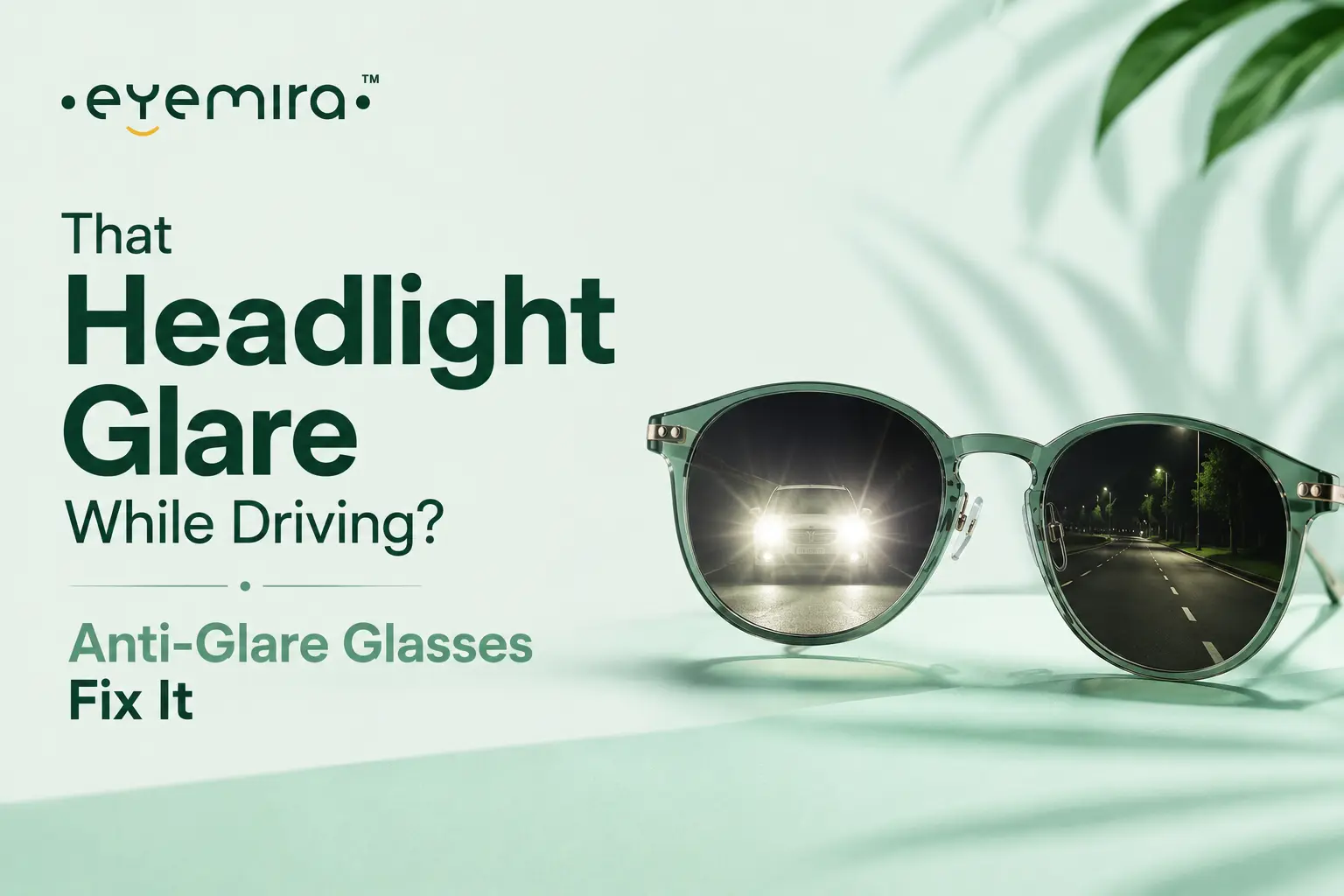 Anti-Glare Glasses in Bhubaneswar Explained