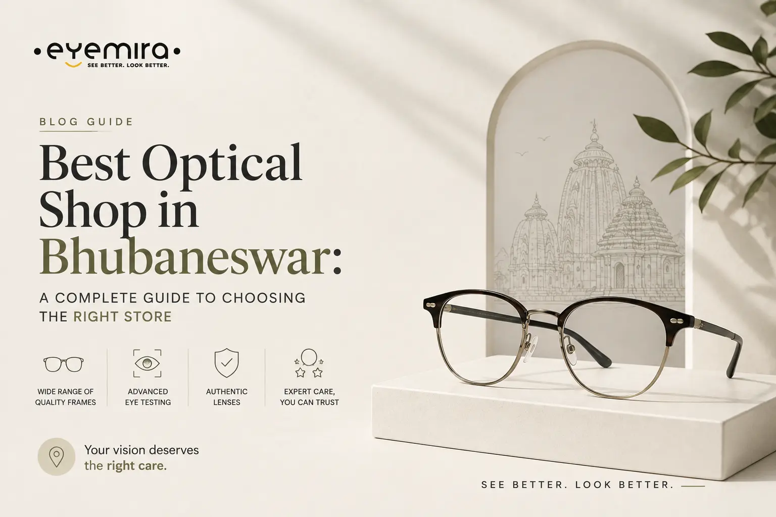 Best Optical Shop in Bhubaneswar: A Complete Guide to Choosing the Right Store